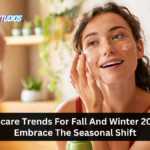 Skincare Trends For Fall And Winter 2024 - Embrace The Seasonal Shift